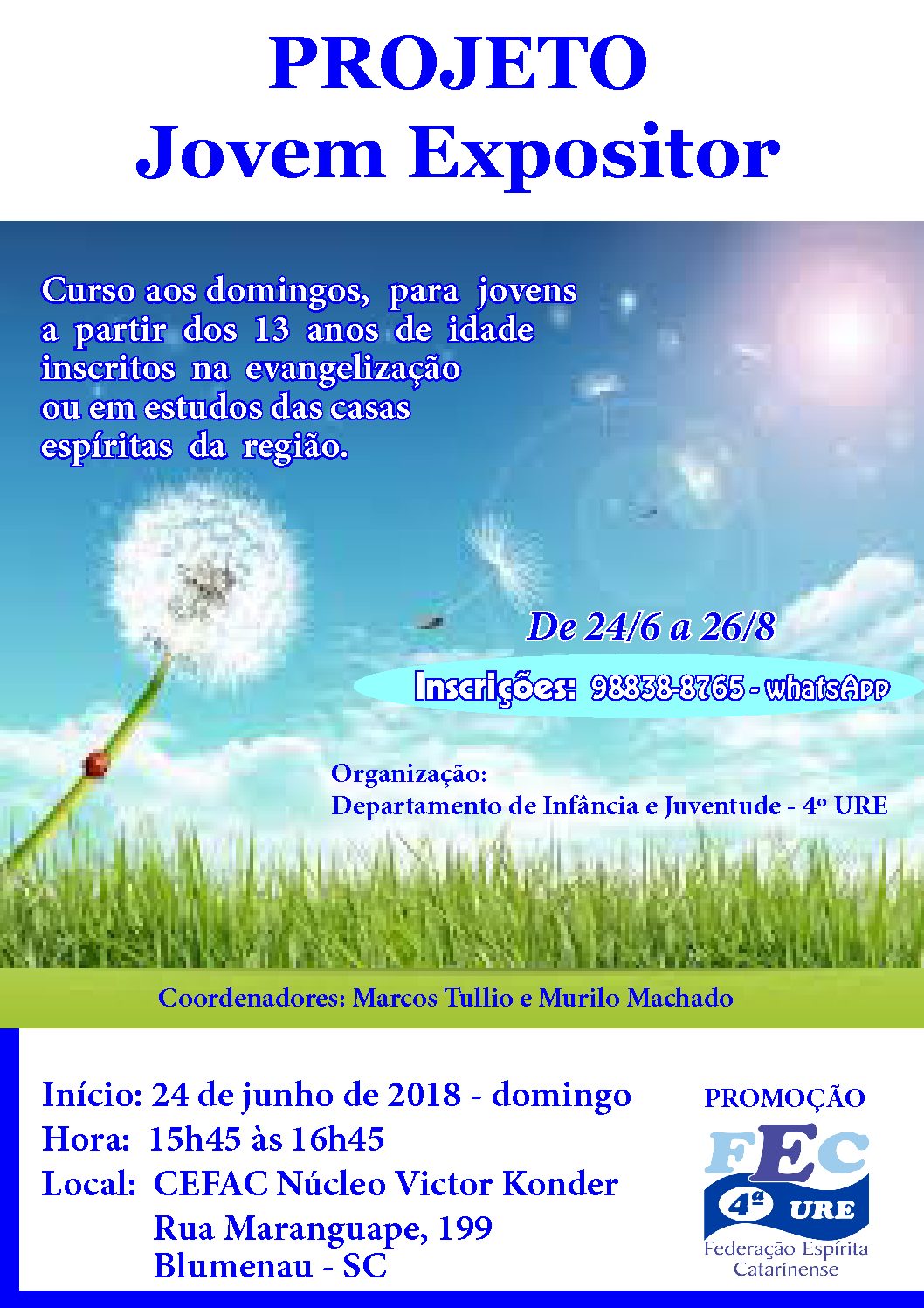 Projeto Jovem expositor de 24/6 à 26/8