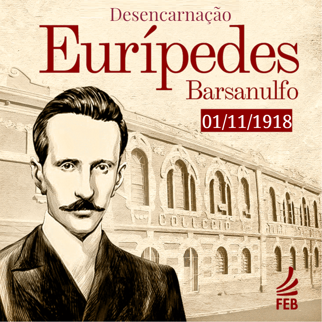 Desencarnação Eurípides Barsanulfo