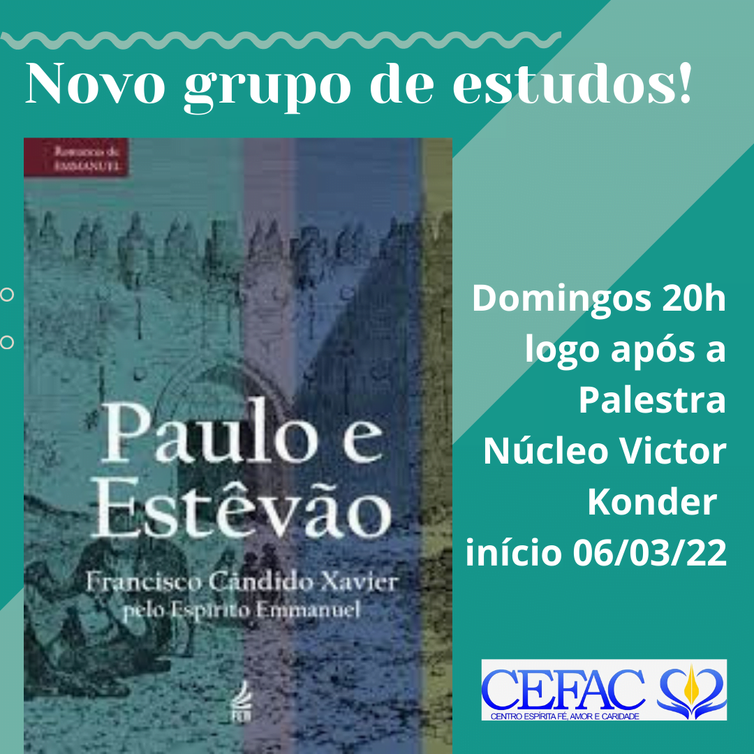 Novo Grupo de Estudos em nossa Casa, a partir de 06/03/2022.