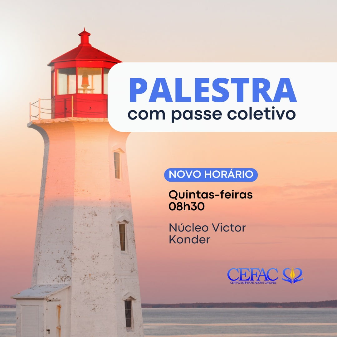 Novidade a partir de 02/03/23: Exposição Doutrinária e passe, às quintas-feiras pela manhã