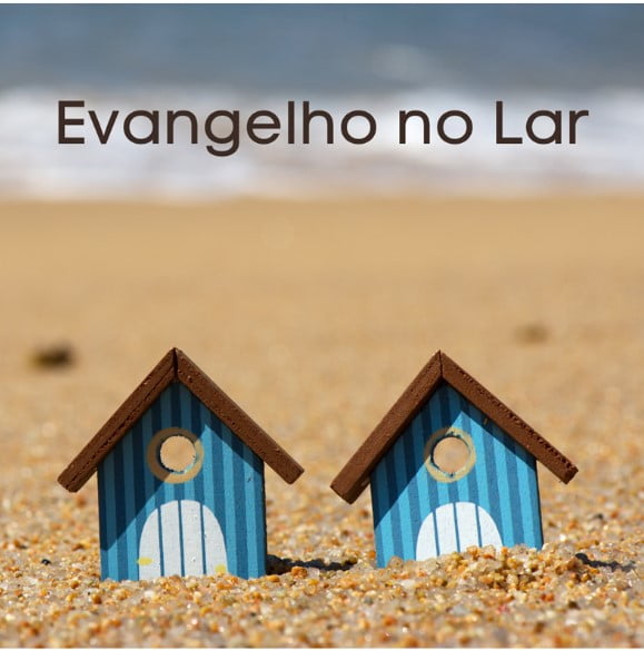 Como fazer o Evangelho no lar