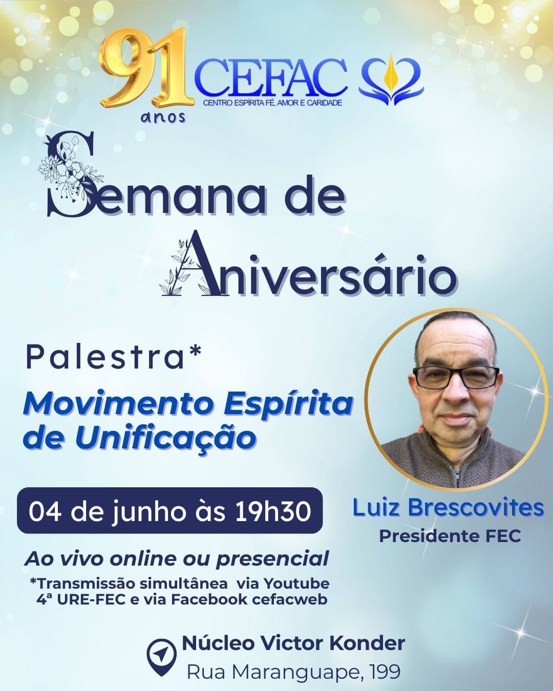 Palestra comemorativa 91 anos do CEFAC!                   Assista on-line ou presencial, quarta-feira, dia 04/06/25