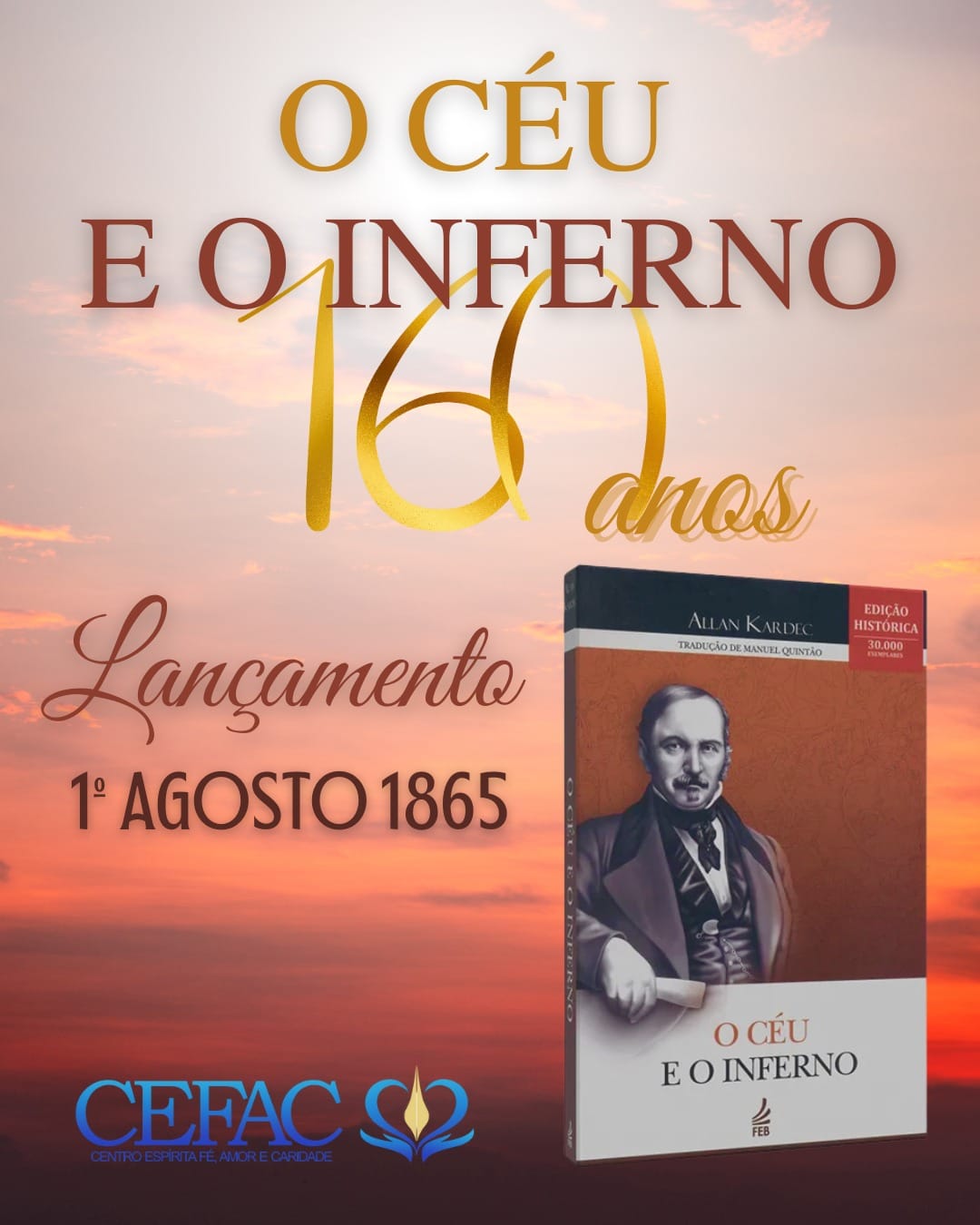 Lançamento de O céu e o inferno – 1º de agosto de 1865