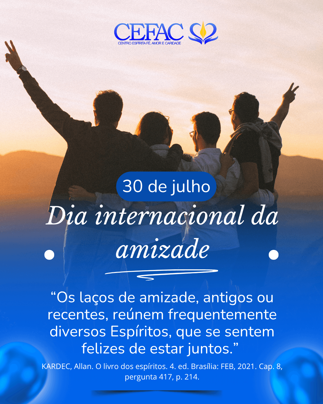 30 de Julho | Dia Internacional da Amizade