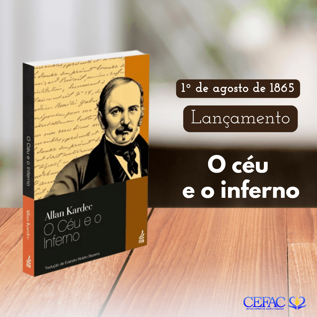 01/08/1865 – Lançamento do livro O Céu e o Inferno