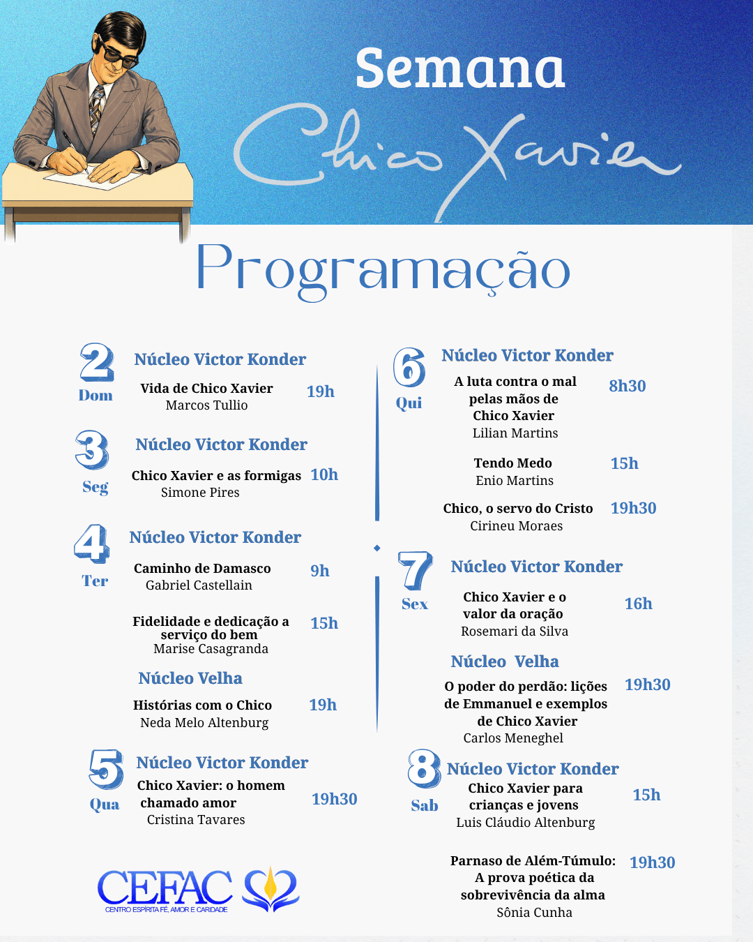 Semana Chico Xavier | 02 a 08 de agosto